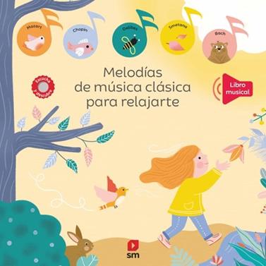Melodías de música clásica para relajarte | 9788411828901 | Battault, Paule | Llibreria Sendak