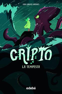 Cripto 2 - La tempesta | 9788468354248 | Jorgen Sandnes, Hans | Llibreria Sendak