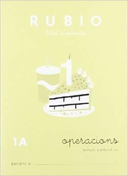 Rubio, l'art d'aprendre. Operacions 1A | 9788489773011 | Rubio Polo, Enrique | Librería Sendak