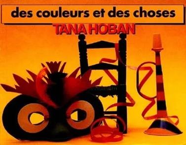 Des coleur et des choses | 9782211017787 | Hoban, Tana | Llibreria Sendak