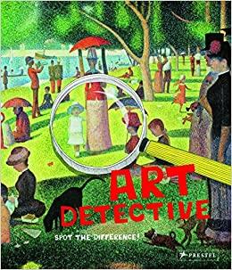 Art Detective: Spot the Difference! | 9783791371047 | KUTSCHBACH, DORIS | Llibreria Sendak