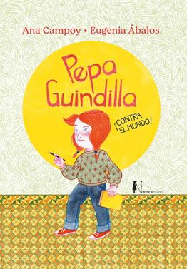 Pepa Guindilla ¡Contra el mundo! | 9788419320223 | Campoy, Ana | Llibreria Sendak
