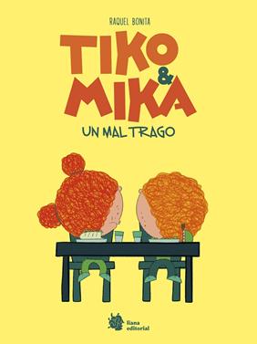 Tiko & Mika 2. Un mal trago | 9788410158283 | Bonita, Raquel | Llibreria Sendak