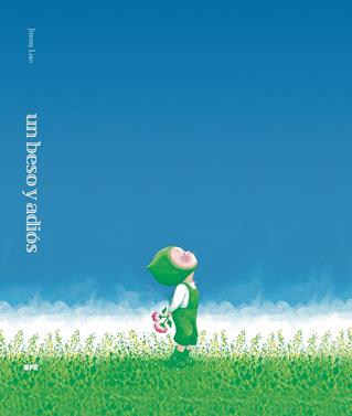 Un beso y adiós | 9788415208792 | Liao, Jimmy | Llibreria Sendak