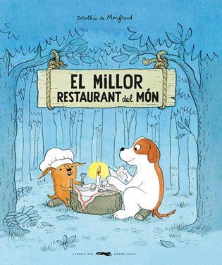 El millor restaurant del món | 9788412863185 | de Monfreid, Dorothée | Llibreria Sendak