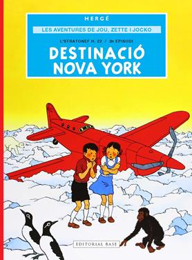 Les aventures de Jou, Zette i Jocko 2. Destinació Nova York | 9791387728298 | Remi "Hergé", Georges | Llibreria Sendak