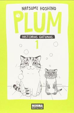 Plum historias gatunas 1 | 9788467918212 | Hoshino, Natsumi | Llibreria Sendak