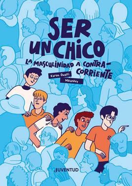 Ser un chico | 9788426149404 | Ouaffi, Karim | Llibreria Sendak
