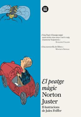 El peatge màgic | 9788483432099 | Juster, Norton | Llibreria Sendak