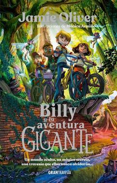 Billy y la aventura gigante | 9788412725926 | Oliver, Jamie | Llibreria Sendak