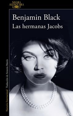 Las hermanas Jacobs (Quirke & Strafford 1) | 9788420475363 | Black, Benjamin | Llibreria Sendak