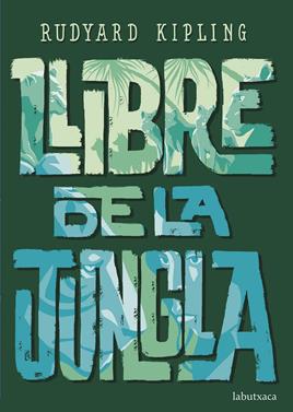 Llibre de la jungla | 9788417420987 | Kipling, Rudyard | Librería Sendak