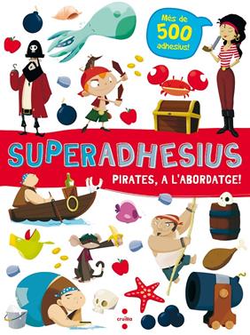 Superadhesius - Pirates, a l'abordatge! | 9788466144018 | Libri, De Agostini | Llibreria Sendak