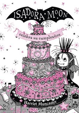 Isadora Moon celebra su cumpleaños. Edición especial | 9788420456706 | Muncaster, Harriet | Librería Sendak