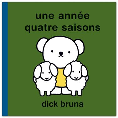 Un anée quatre saisons | 9782352896197 | Bruna, Dick | Llibreria Sendak