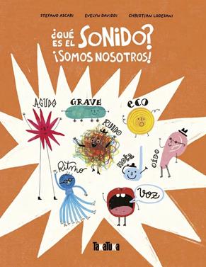 ¿Qué es el sonido? | 9791387718206 | Ascari, Stefano | Librería Sendak