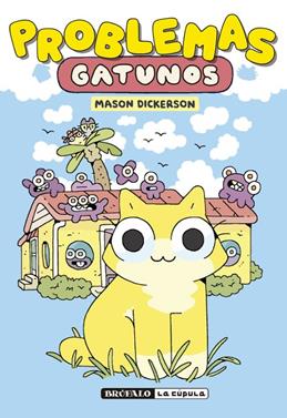 Problemas gatunos | 9788410264649 | Mason Dickerson | Librería Sendak