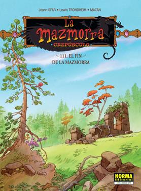 La Mazmorra Crepúsculo. El fin de la mazmorra | 9788467923407 | Sfar, Joann/Trondheim, Lewis | Llibreria Sendak