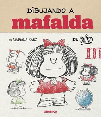 Dibujando a Mafalda (ed. españa) | 9786316693648 | Sanz, Mariana | Llibreria Sendak