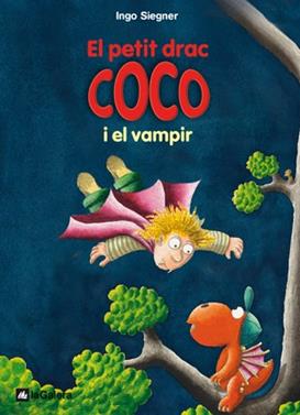 El petit drac Coco i el vampir | 9788424629502 | Siegner, Ingo | Librería Sendak