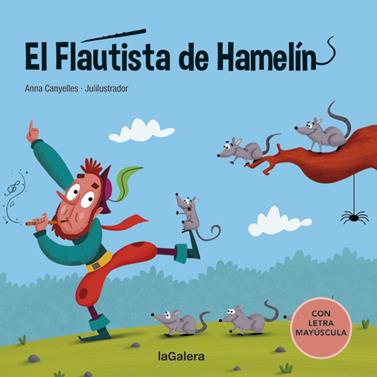 El flautista de Hamelín | 9788424669812 | Canyelles, Anna | Llibreria Sendak