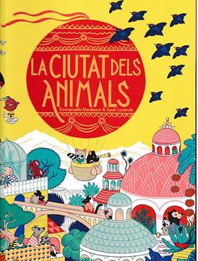 La ciutat dels animals | 9788412603422 | Mardesson, Emmanuelle | Llibreria Sendak