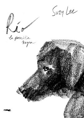 Río, la perrita negra | 9791399153354 | Lee, Suzy | Llibreria Sendak