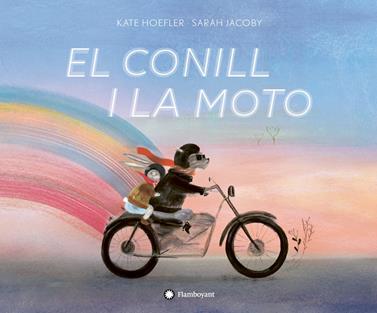El conill i la moto | 9788417749323 | Hoefler, Kate | Llibreria Sendak
