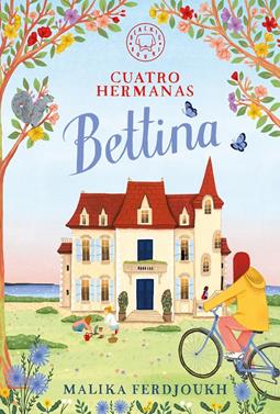 Cuatro hermanas: BETTINA | 9791387748524 | Ferdjoukh, Malika | Llibreria Sendak