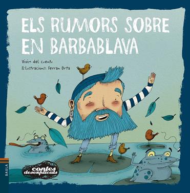 Els rumors sobre en Barbablava | 9788447946464 | Vivim del Cuentu | Llibreria Sendak