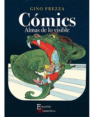 Cómics. Almas de los visible | 9788409188765 | Frezza, Gino | Llibreria Sendak