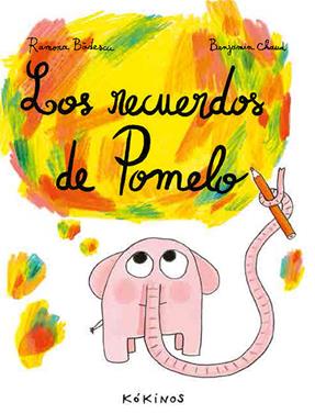 Los recuerdos de Pomelo | 9788417074173 | Bâdescu, Ramona | Llibreria Sendak