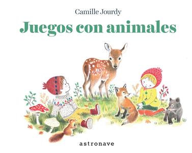 Juegos con animales | 9788467941456 | Jourdy, Camille | Llibreria Sendak