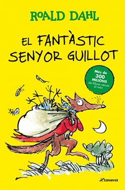 El fantàstic Senyor Guillot | 9791387741907 | Dahl, Roald | Llibreria Sendak