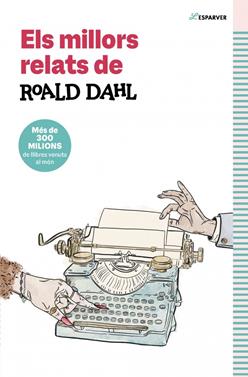 Els millors relats de Roald Dahl | 9791387741549 | Dahl, Roald | Llibreria Sendak