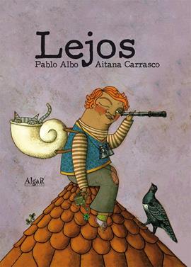 Lejos | 9788498453188 | Pérez Antón, Pablo | Llibreria Sendak