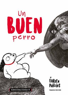 Un buen perro | 9788412080759 | PHILLIPS FARREN | Llibreria Sendak