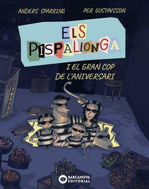 Els Pispallonga i el gran cop de l'aniversari | 9788448965235 | Sparring, Anders | Llibreria Sendak