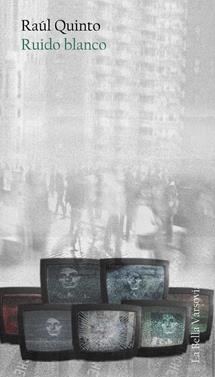 Ruido blanco | 9788493999100 | Quinto, Raúl | Llibreria Sendak
