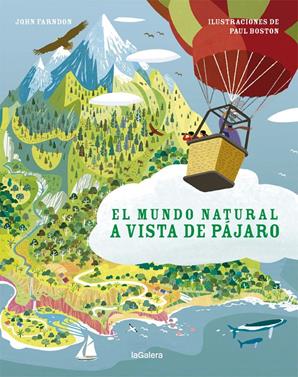 El mundo natural a vista de pájaro | 9788424667375 | Farndon, John | Llibreria Sendak