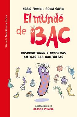 El mundo de Bac | 9788418436680 | Piccini, Fabio/Savini, Sonia | Llibreria Sendak