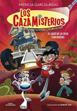Los cazamisterios 4 - El caso de la casa con ruedas | 9788419191823 | García-Rojo, Patricia | Llibreria Sendak