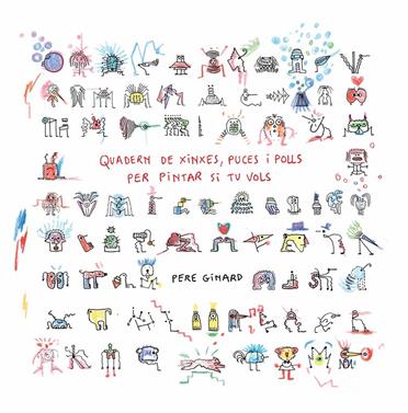 Quadern de xinxes, puces i polls per pintar si tu vols | 9788412970036 | Ginard, Pere | Llibreria Sendak