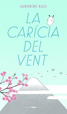 La carícia del vent | 9788412504811 | Kao, Sandrine | Llibreria Sendak