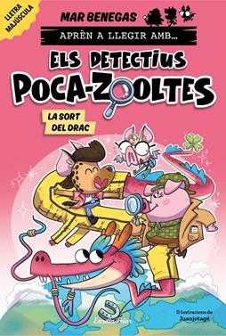 Aprén a llegir amb Els detectius Poca-zooltes 6. La sort del drac | 9791387519346 | Benegas, Mar | Llibreria Sendak