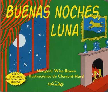 Buenas noches, luna (libro de cartón) | 9788484705611 | MARGARET WISR BROWN | Llibreria Sendak