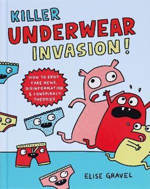 Killer Underwear Invasion! | 9781797214917 | Gravel, Elise | Librería Sendak