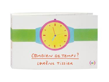 Combien de temps? | 9782361938420 | Tissier, Lorène | Llibreria Sendak