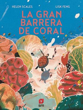 La gran barrera de coral | 9788413189147 | Scales, Helen | Llibreria Sendak
