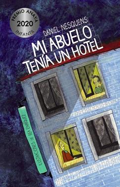 Mi abuelo tenía un hotel | 9788469865842 | Nesquens, Daniel | Llibreria Sendak